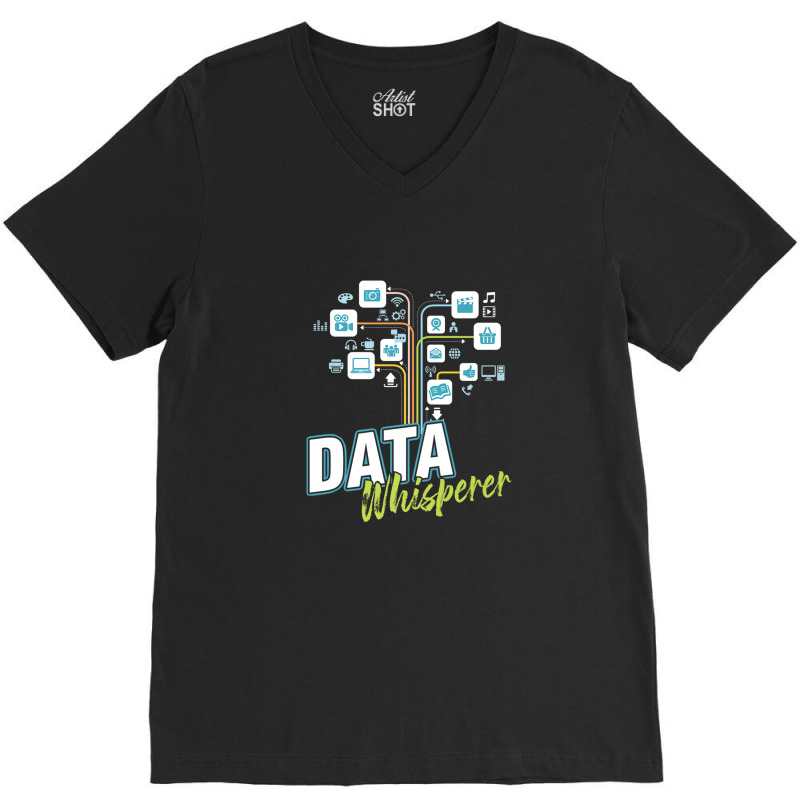 Business Analyst Mis Stem Analytics Scientist Data Whisperer V-Neck Tee by TimothyBlakney | Artistshot