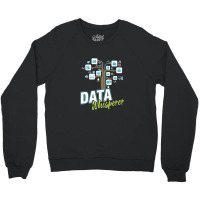 Business Analyst Mis Stem Analytics Scientist Data Whisperer Crewneck Sweatshirt | Artistshot