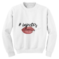 Nurse Injector Lip Filler Injections Cosmetics Tee Youth Sweatshirt | Artistshot