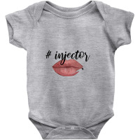 Nurse Injector Lip Filler Injections Cosmetics Tee Baby Bodysuit | Artistshot