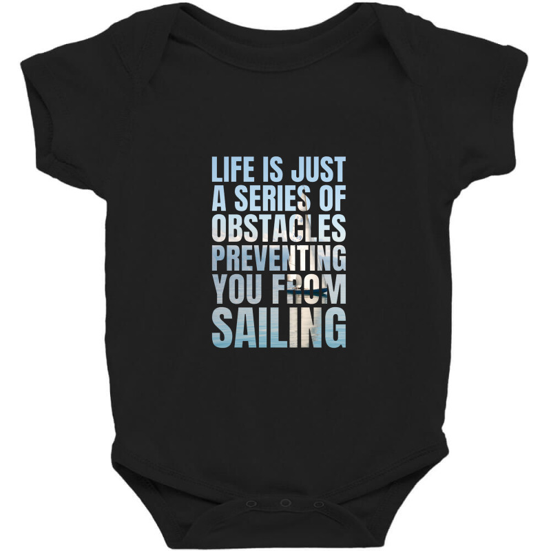 Funny Sailing Quote   Sailing Baby Bodysuit | Artistshot