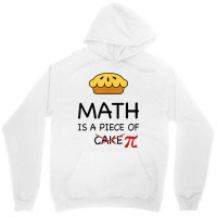 Funny Math Is A Piece Of Pi  Pie Teacher Gift Pi Day 2020 Gift Men Unisex Hoodie | Artistshot