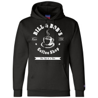 Bill And Bob's Coffee Shop Aa Recovery Gift Champion Hoodie | Artistshot