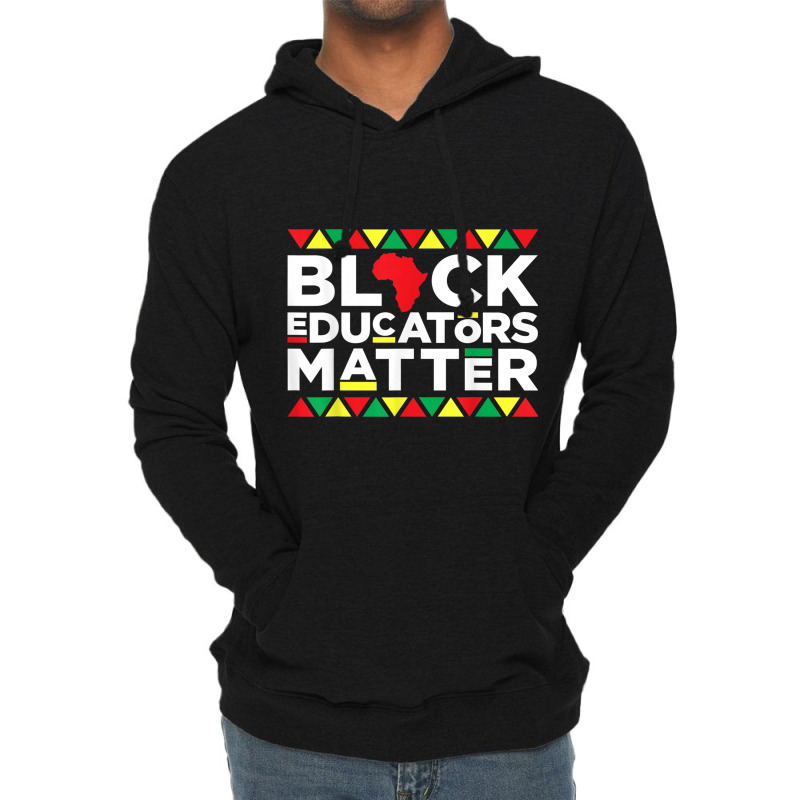 Black Educators Matter Teacher Pride Black History Month Music Vintage Lightweight Hoodie by TyrellDesign | Artistshot