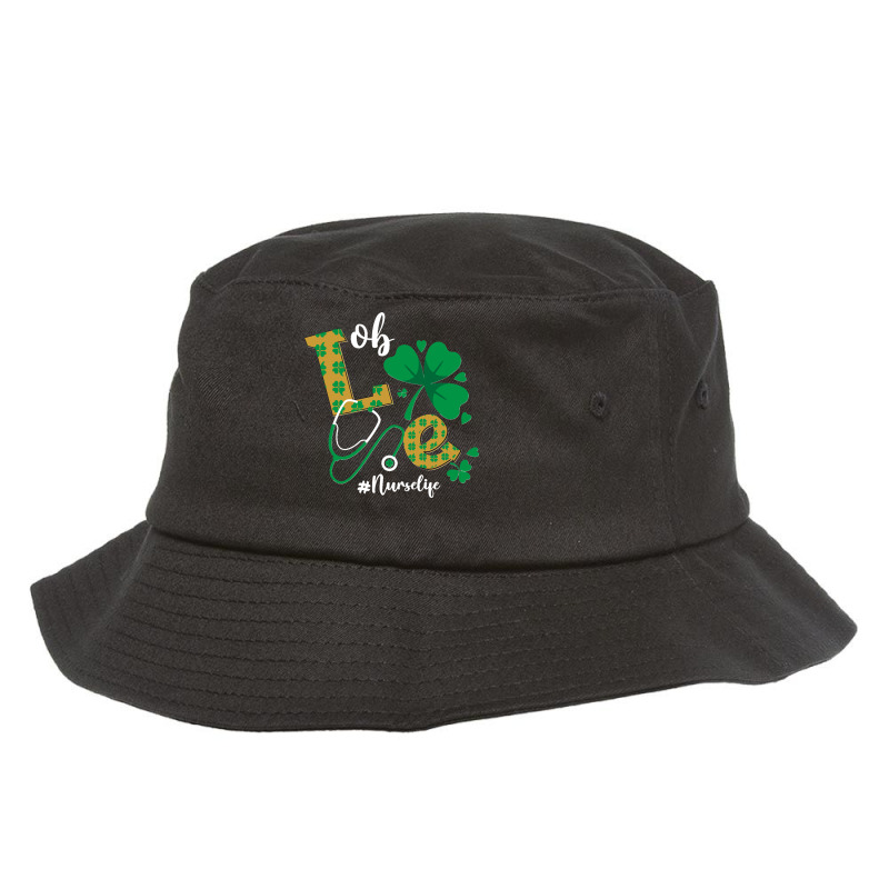 Ob Nurse St Patricks Day Patricks Day Patricks Day Hot St Patricks Day Bucket Hat | Artistshot