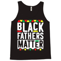 Black Fathers Matter  For Men Dad History Month Characters Video Game Tank Top | Artistshot