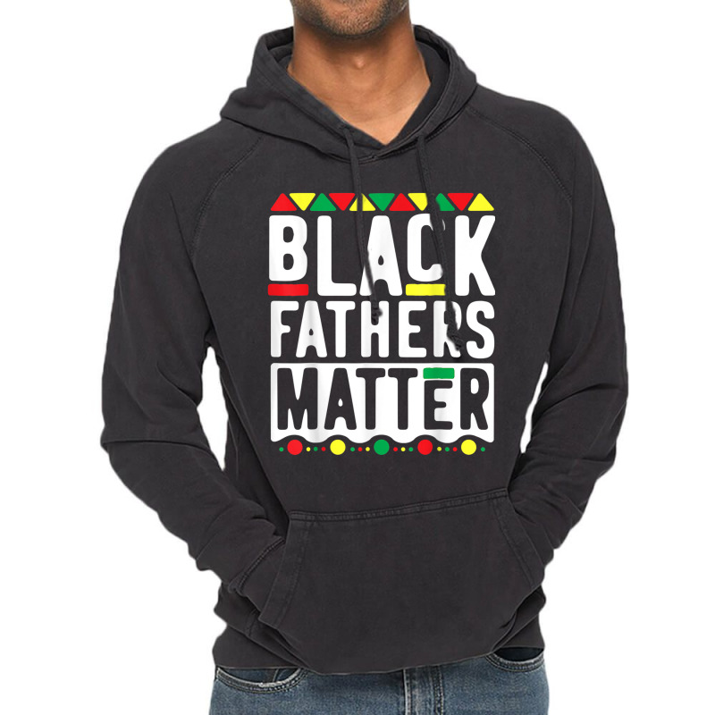 Black Fathers Matter  For Men Dad History Month Characters Video Game Vintage Hoodie by TyrellDesign | Artistshot