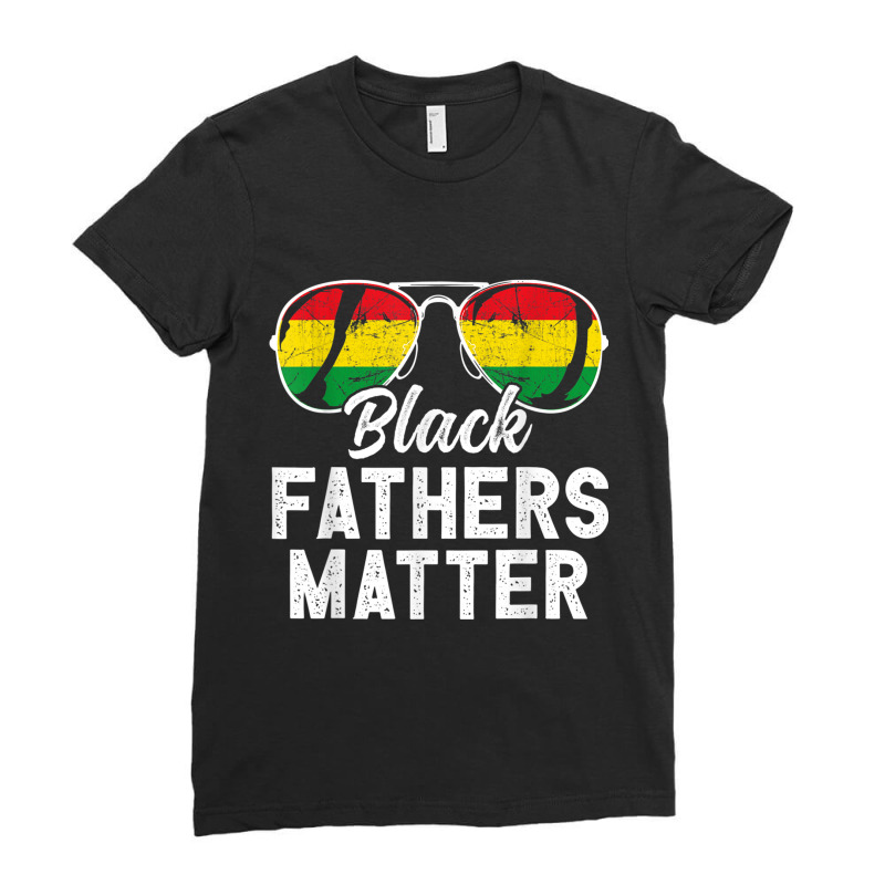 Black Fathers Matter Dad History Month Husband Dope Leader Character V Ladies Fitted T-Shirt by TyrellDesign | Artistshot