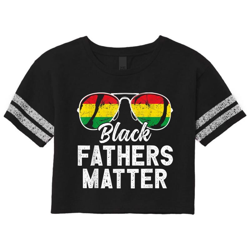 Black Fathers Matter Dad History Month Husband Dope Leader Character V Scorecard Crop Tee by TyrellDesign | Artistshot