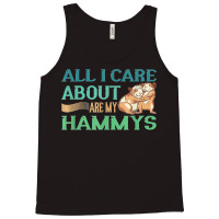 All I Care My Hammys Hamster Glass Cage Tank Top | Artistshot