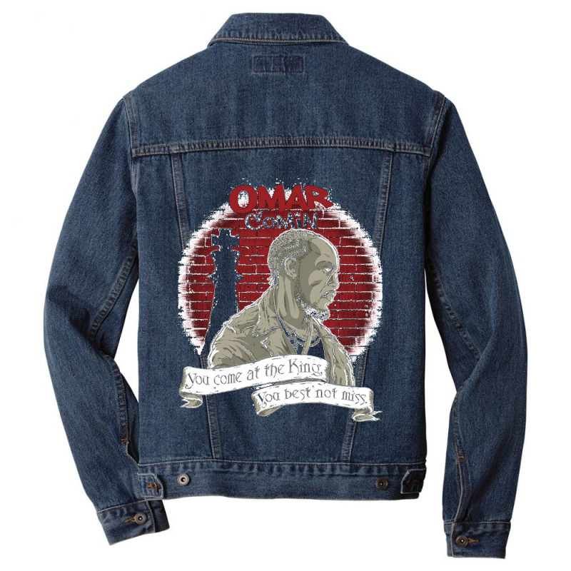 Omarr Comin You Come At The King You Best Not Miss Men Denim Jacket | Artistshot