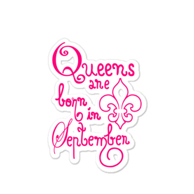 Queen September T Shirt Sticker Designed By Warning