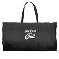 Dog Park And Chill Funny Pet Lover Anniversary Weekender Totes | Artistshot