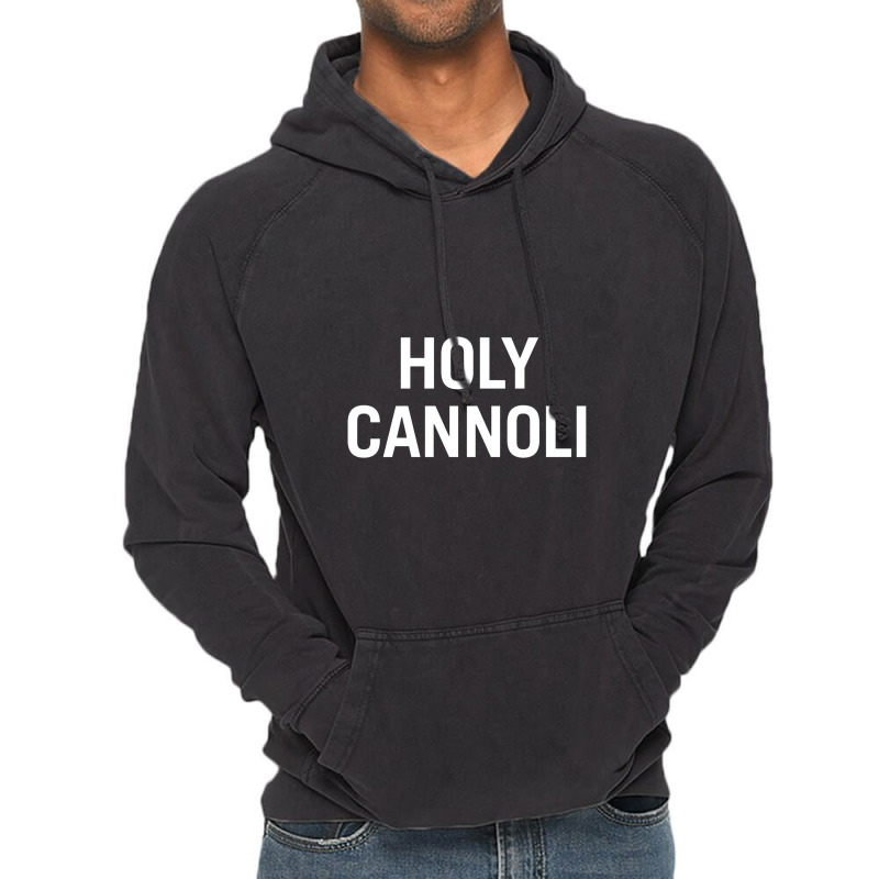 Holy Cannoli Vintage Hoodie | Artistshot