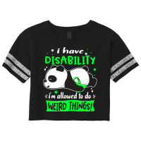 Disability Awareness T  Shirt I Have Disability I'm Allowed To Do Weir Scorecard Crop Tee | Artistshot