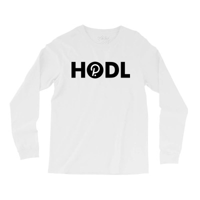 Hodl Dot Polkadot Long Sleeve Shirts Designed By Warning