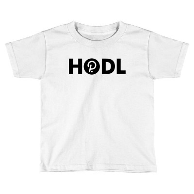 Hodl Dot Polkadot Toddler T-shirt Designed By Warning