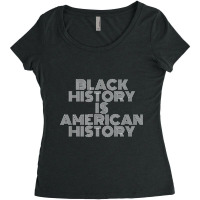 Black History Is American History Black History Month Characters Video Women's Triblend Scoop T-shirt | Artistshot