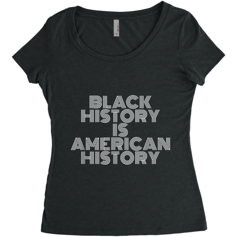 Black History Is American History Black History Month Characters Video Women's Triblend Scoop T-shirt by TyrellDesign | Artistshot