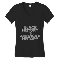 Black History Is American History Black History Month Characters Video Women's V-neck T-shirt | Artistshot