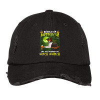 Dog Boston Terrier Buckle Up Buttercup You Just Flipped My Witch Switc Vintage Cap | Artistshot