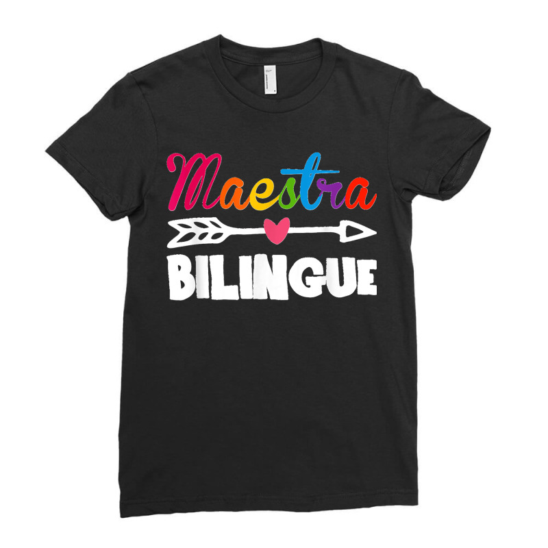 Back To School Maestra Bilingue Cute Funny Spanish Teacher Ladies Fitted T-Shirt by AnaMercedesContreras | Artistshot