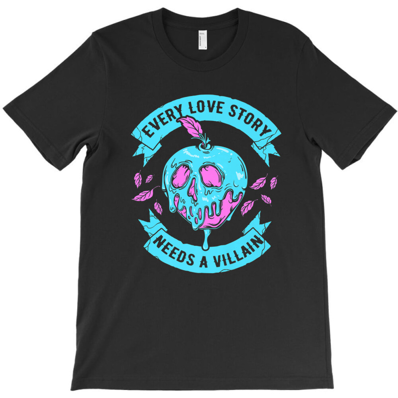 Villains Every Love Story Needs A Villain Valentine's T-shirt | Artistshot