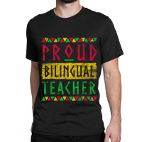 Cool Bilingual Teacher Giffor Black History Month Gifts Women Classic T-shirt | Artistshot