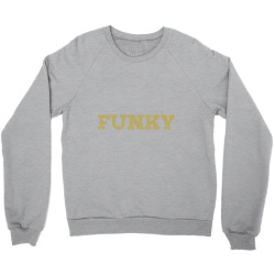 funky Crewneck Sweatshirt | Artistshot