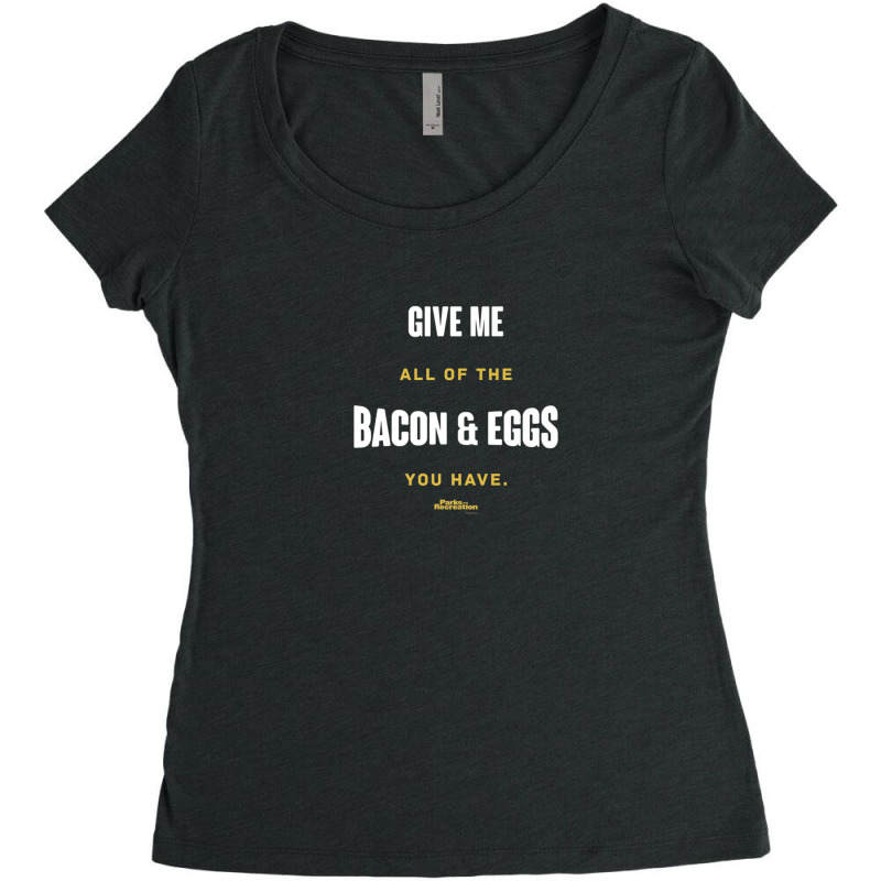 Parks And Recreation Bacon And Eggs Ron Swanson Tee Women's Triblend Scoop T-shirt by AngelaMaria | Artistshot