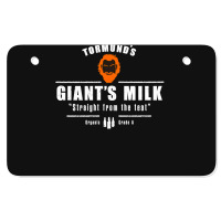 Tormund_s Milk Atv License Plate | Artistshot