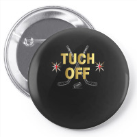 Tuch Off Pin-back Button | Artistshot