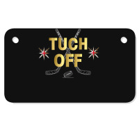 Tuch Off Motorcycle License Plate | Artistshot