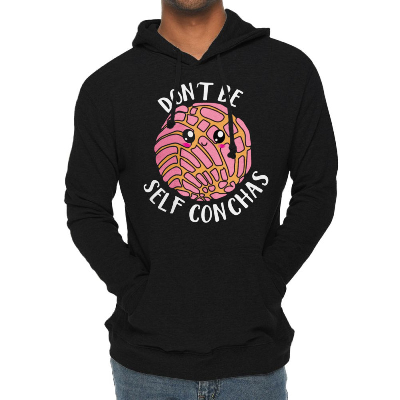 Dont Be Self Conchas, Dont Be Self Conchas Art, Dont Be Self Conchas V Lightweight Hoodie | Artistshot