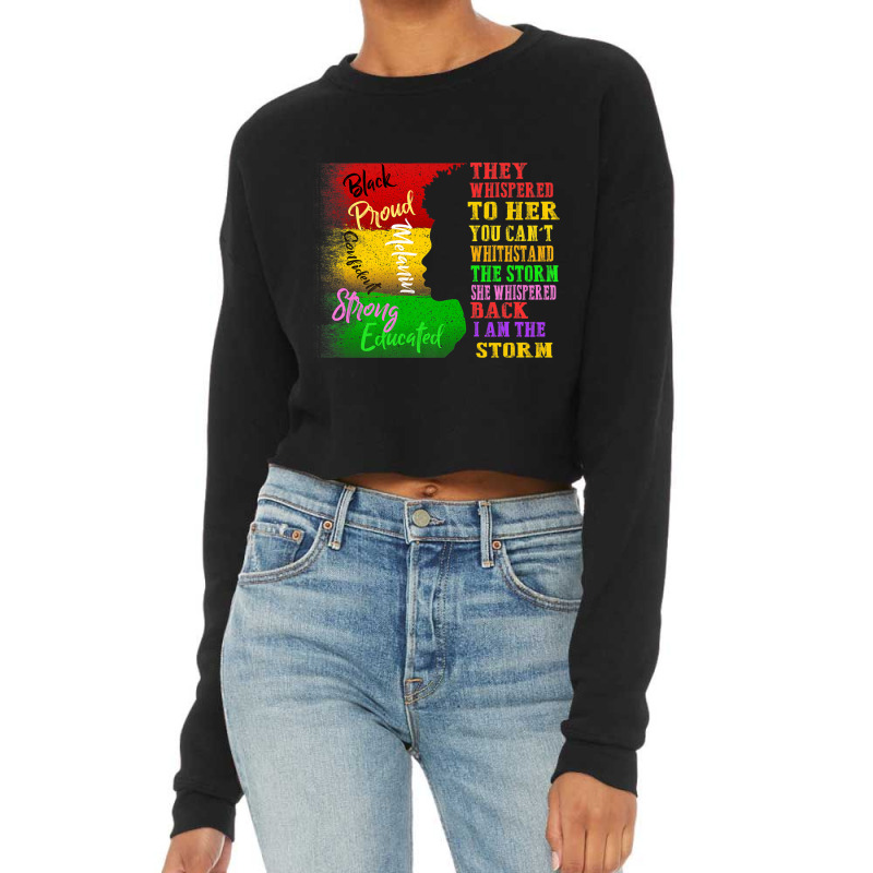 Black History Month  African Woman Afro I Am The Storm Music Vintage Cropped Sweater by TyrellDesign | Artistshot