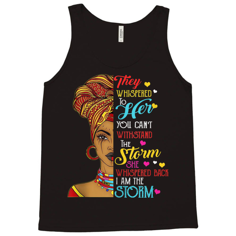 Black History Month  African Woman Afro I Am The Storm Painting Tank Top by TyrellDesign | Artistshot