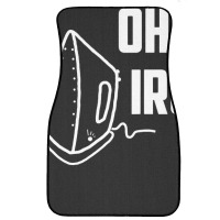 Oh, The Irony Front Car Mat | Artistshot