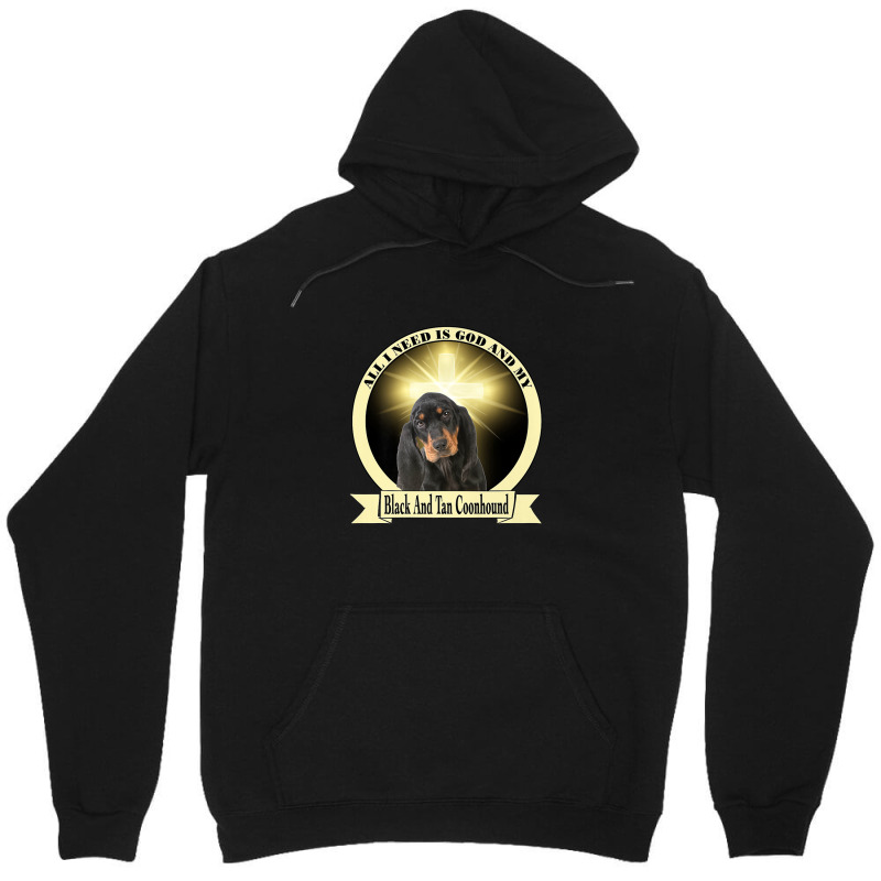 God And My Black And Tan Coonhound Unisex Hoodie by LembckeAleeya | Artistshot