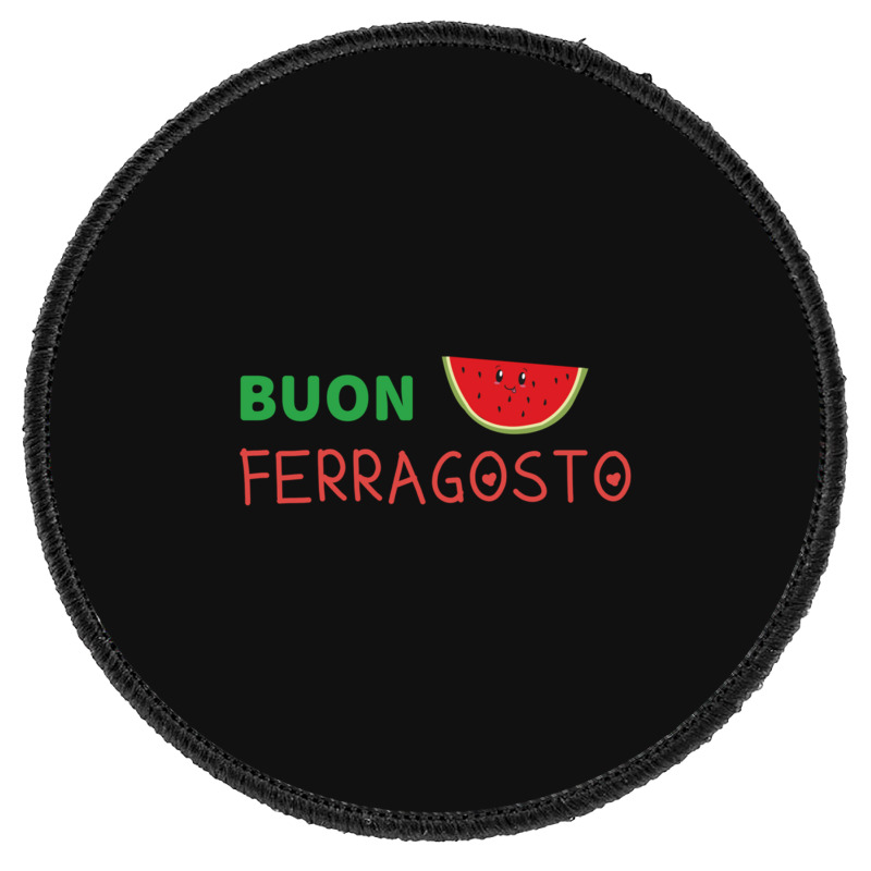 Ferragosto Round Patch | Artistshot