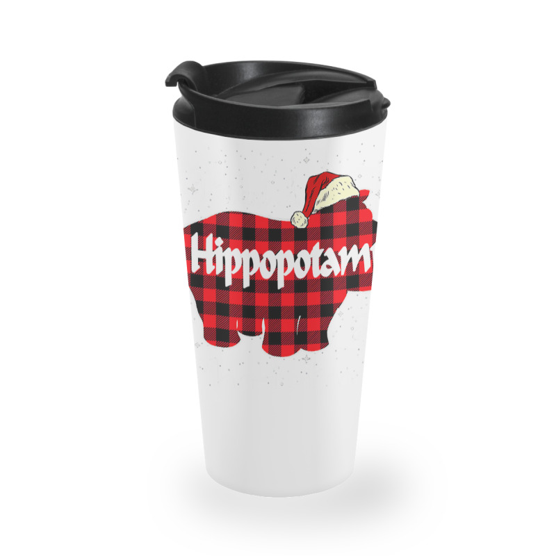 Hippopotamus I Want A Hippopotamus For Christmas Xmas Hippo 294 Hippo Travel Mug | Artistshot