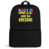 Build And Be Awesome Brick Builder Kids Block Set Builder Backpack | Artistshot