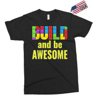 Build And Be Awesome Brick Builder Kids Block Set Builder Exclusive T-shirt | Artistshot