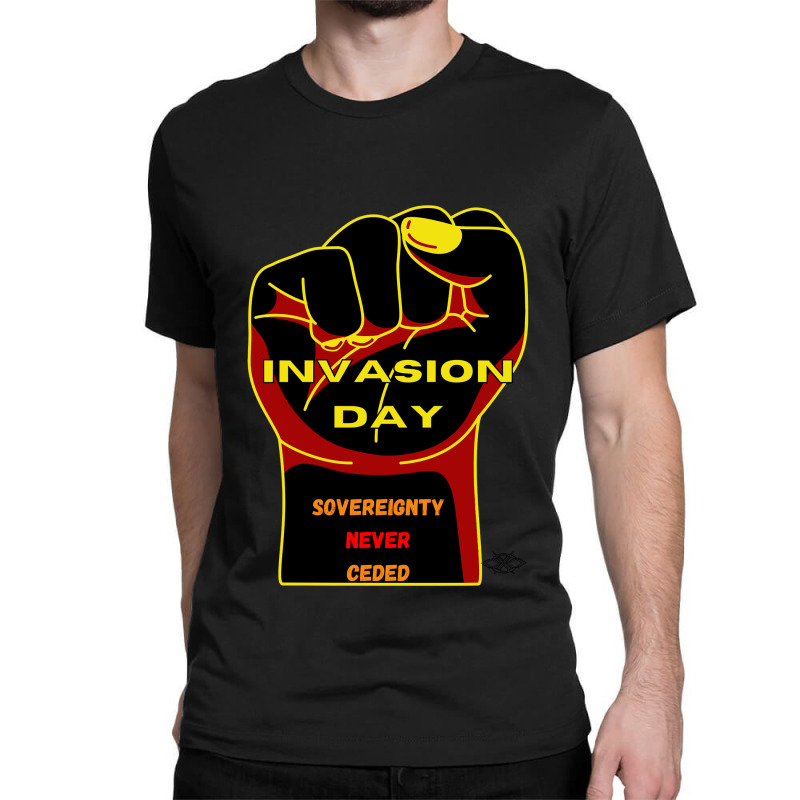 Invasion Day - Sovereignty Never Ceded Classic T-shirt by Mary Kiefe | Artistshot