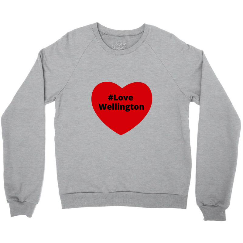 Love Wellington, Hashtag Heart, Love Wellington 2 Crewneck Sweatshirt | Artistshot