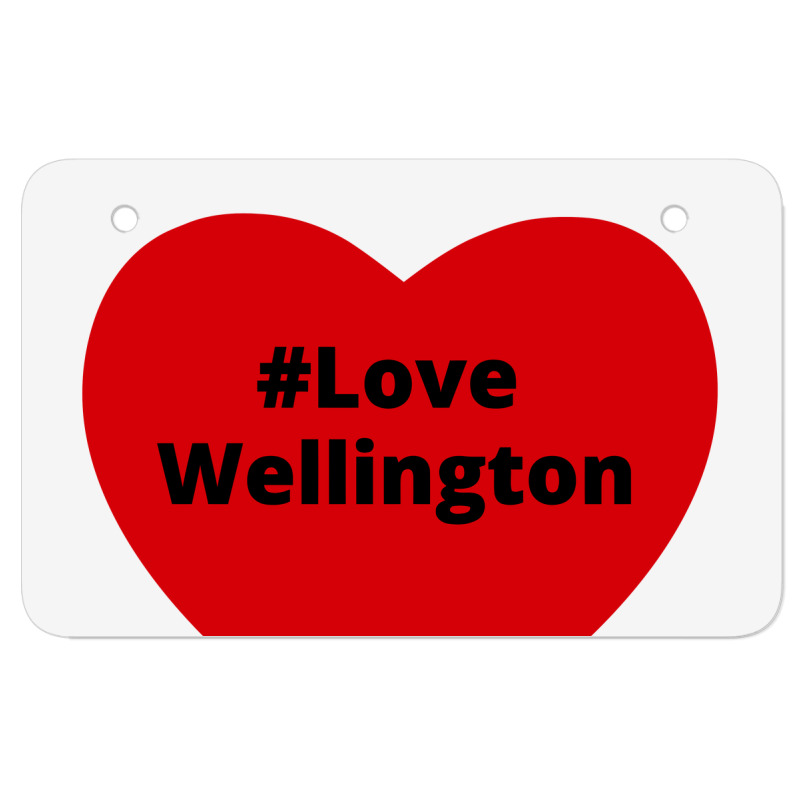 Love Wellington, Hashtag Heart, Love Wellington 2 Atv License Plate | Artistshot