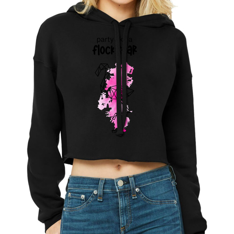 Party Like A Flock Star! Cropped Hoodie by poppyallen | Artistshot