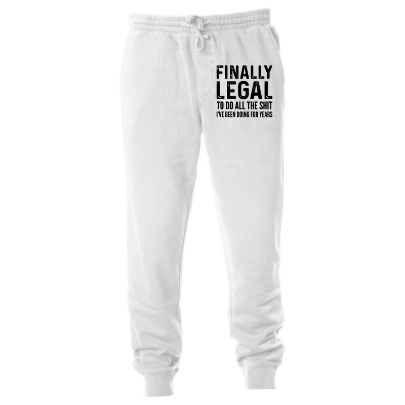 Finally Legal Unisex Jogger by Juice Tees | Artistshot