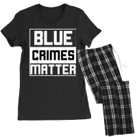 Blue Crimes Matter Anti-police State Women's Pajamas Set | Artistshot