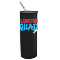 Cool Phlebotomy Squad With Syringe Phlebotomist Apparel Skinny Tumbler | Artistshot