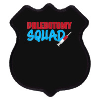 Cool Phlebotomy Squad With Syringe Phlebotomist Apparel Shield Patch | Artistshot